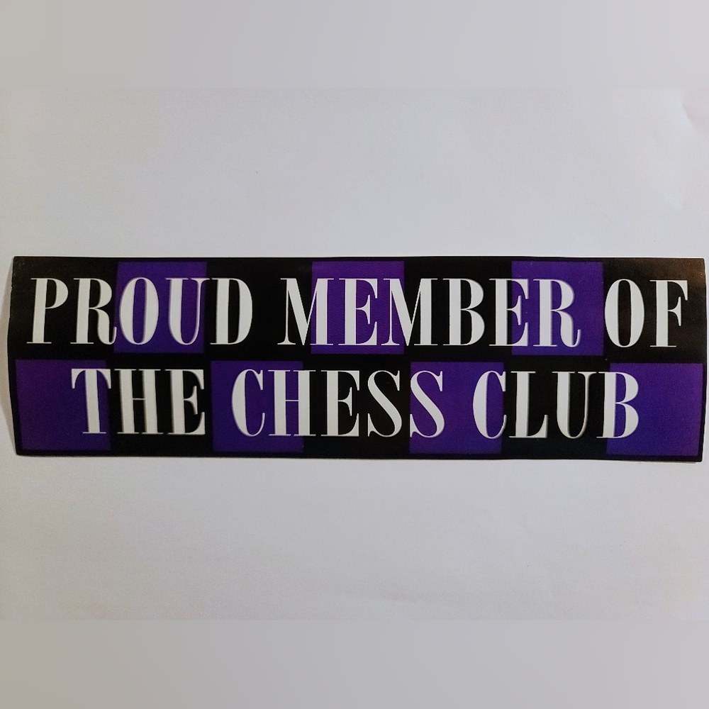 👽3 For $8 Proud Member of the Chess Club Sticker